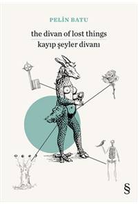 The Divan of Lost Things / Kayıp Şeyler Divanı