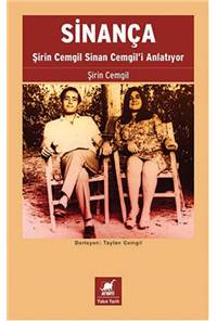 Sinança - Şirin Cemgil Sinan Cemgil'i Anlatıyor