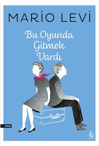 Bu Oyunda Gitmek Vardı