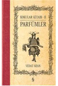 Kokular Kitabı 2 - Parfümler