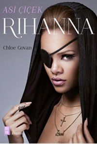 Asi Çiçek Rihanna