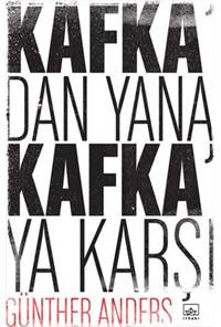 "Kafka'dan Yana Kafka'ya Karşı"