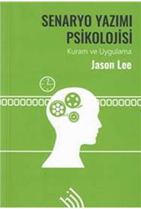 Senaryo Yazımı Psikolojisi- Kuram ve Uygulama