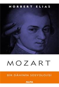 Mozart Bir Dahinin Sosyolojisi