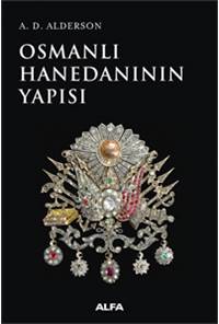 Osmanlı Hanedan Yapısı