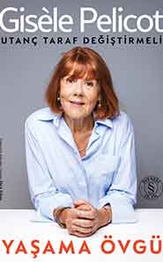 Yaşama Övgü: Utanç Taraf Değiştirmeli