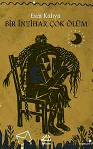 Bir İntihar Çok Ölüm