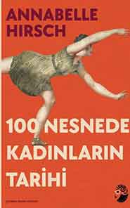 100 Nesnede Kadınlar Tarihi