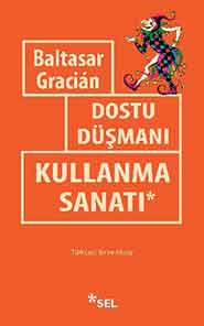 Dostu Düşmanı Kullanma Sanatı
