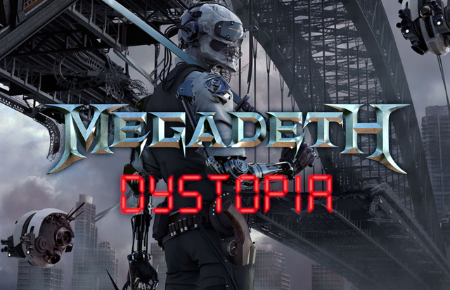 Yenilenen Megadeth'ten ‘Dystopia’