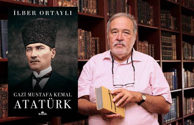 Ortaylı'nın ilk biyografisi: Atatürk 