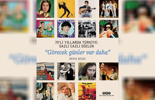 70'li Yıllarda Türkiye: Sazlı Cazlı Sözlük