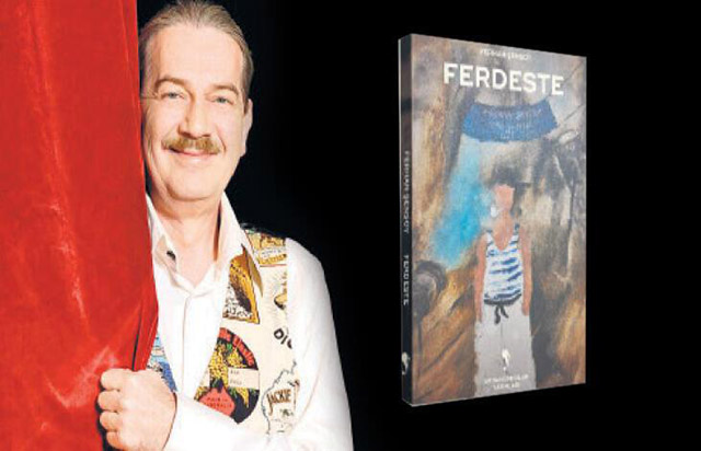 Ferhan Şensoy’un kaleminden “Ferdeste”