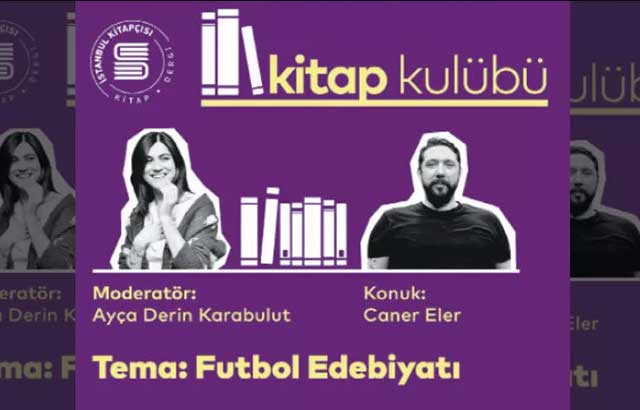 ‘Futbol  Edebiyatı’nı konuşacaklar