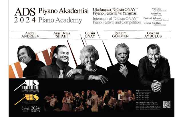 2024 Ads Piyano Akademisi Uluslararası ''Gülsin Onay'' Piyano Festivali ve Yarışması başlıyor