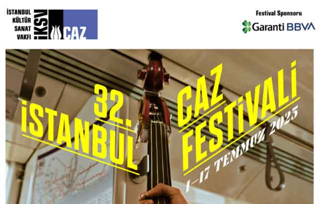 32. İstanbul Caz Festivali 1-17 Temmuz’da  