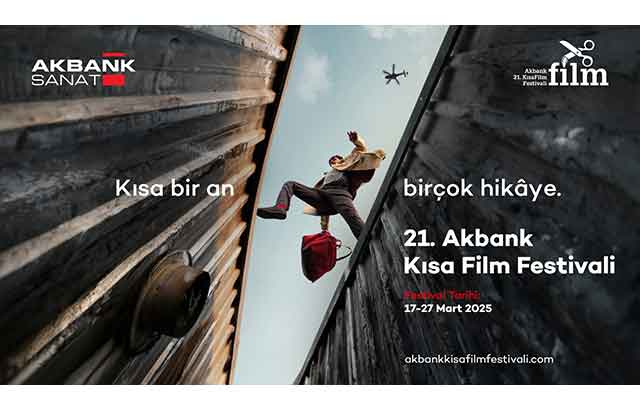 21. Akbank Kısa Film Festivali filmleri açıklandı