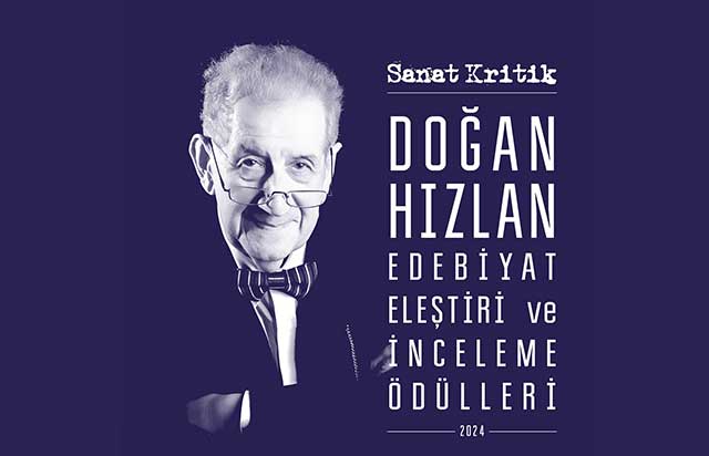 Doğan Hızlan Edebiyat Eleştiri ve İnceleme Ödülü sahibini buldu