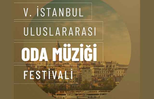 5. İstanbul Oda Müziği Festivali başlıyor