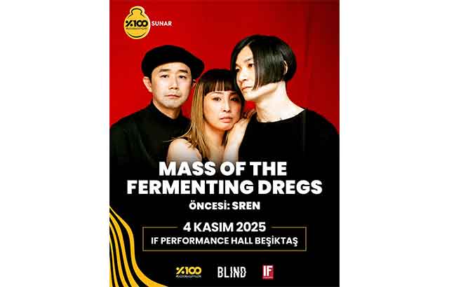 Mass of the Fermenting Dregs İstanbul’u sarsmaya geliyor