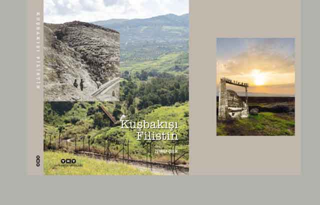 “Kuşbakışı Filistin” kitap oluyor