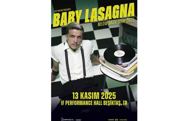 Baby Lasagna ilk kez İstanbul’da 