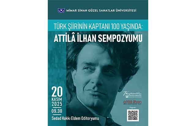 Attilâ İlhan 100. yılında İstanbul’da anılıyor
