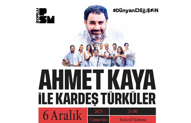 Ahmet Kaya ile Kardeş Türküler 6 Aralık’ta Zorlu PSM’de