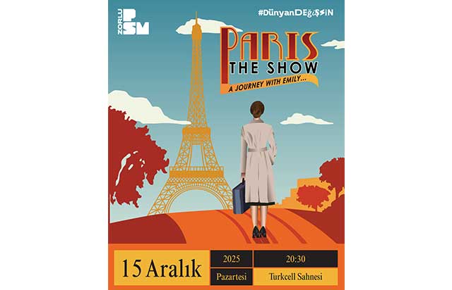 Paris’in zamansız büyüsü İstanbul’da sahneye çıkıyor