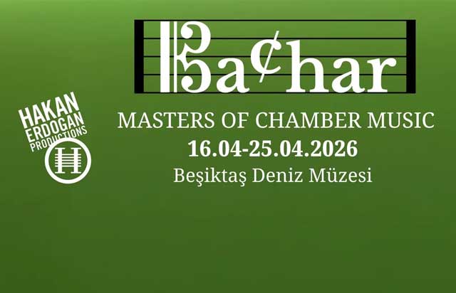 'Masters of Chamber Music - Bachar' Serisi İstanbul’da