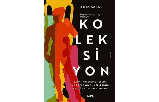 Sanat koleksiyonerliği ve müzeciliğin yarım asırlık serüveni