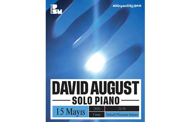 David August’tan piyanoya dönüş