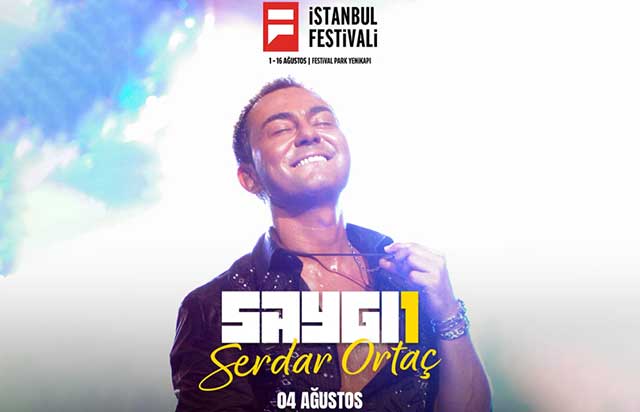 Saygı1 Serdar Ortaç Gecesi İstanbul Festivali’nde