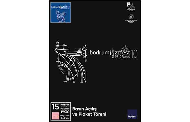 10. Uluslararası Bodrum Caz Festivali’ne geri sayım