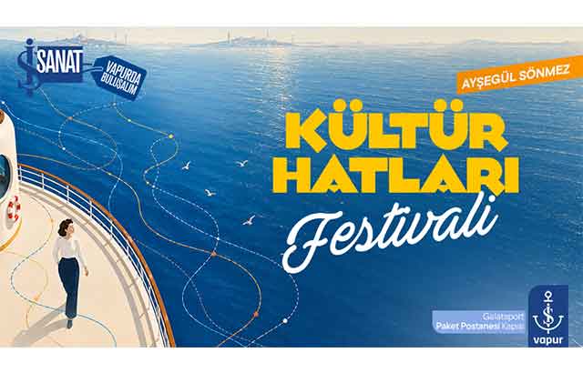  Kültür Hatları Festivali İş Vapur’da