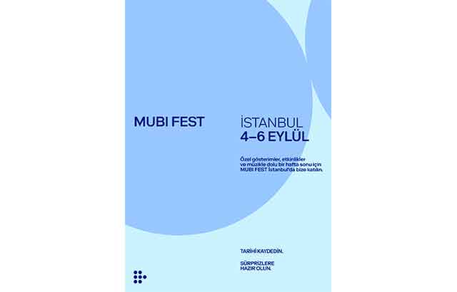 MUBI FEST, İstanbul’a geri dönüyor