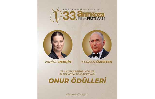 Altın Koza’nın Onur Ödülleri Ferzan Özpetek ve Vahide Perçin’e