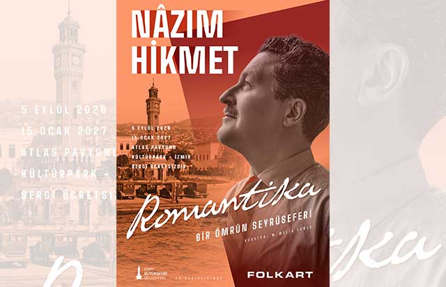Nâzım’ın dünyası 'ROMANTİKA' ile İzmir’de