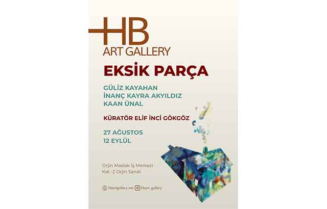 “Eksik Parça” HB Art Gallery’de