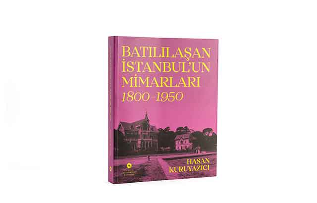 İstanbul’un değişen yüzünün unutulmuş mimarları