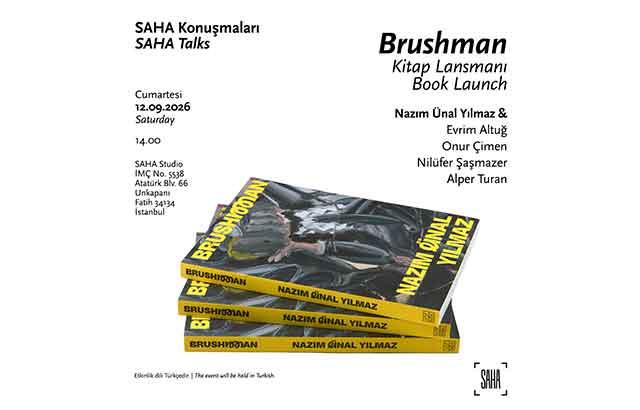 SAHA Konuşmaları: “Brushman” | Nazım Ünal Yılmaz