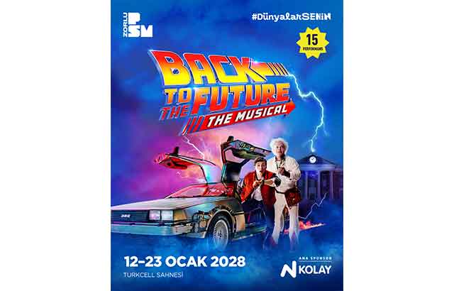 “Back to the Future Musical” ilk kez Türkiye’de