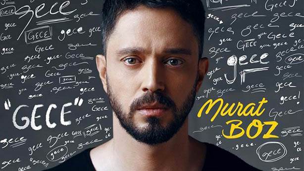 Murat Boz 'Gece' ile müziğini gençleştirdi